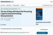 The Use of Natural Products for Preventing Cognitive Decline/Providing Neuroprotection